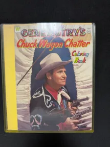 Gene Autry's Chuck Wagon Chatter Coloring Book